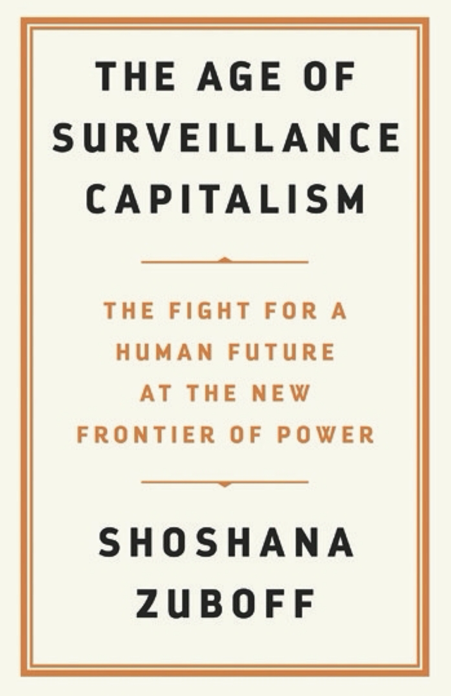 The Age of Surveillance Capitalism